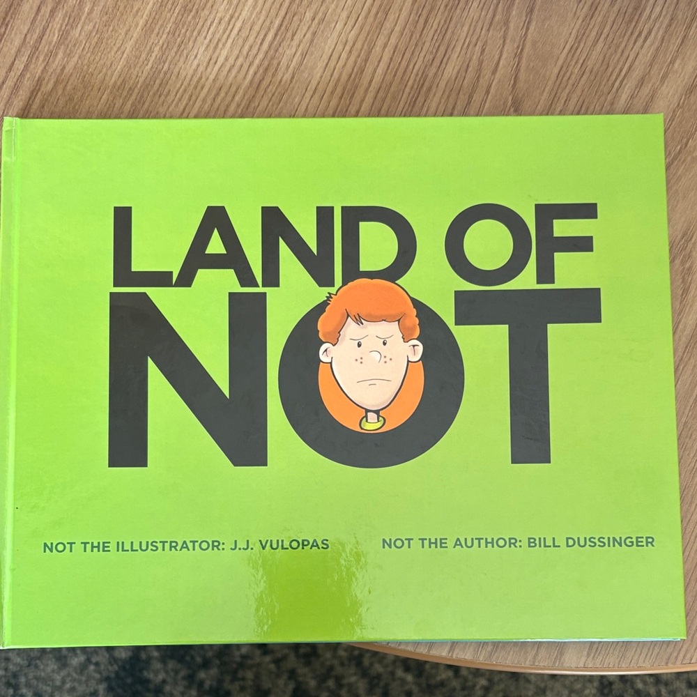 Land of Not Children's Book